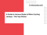 A Guide to Various Styles of Retro Cycling Jerseys – The Top Choice